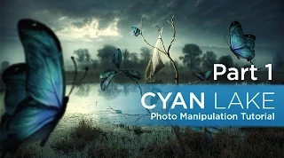 Cyan Lake - Photo Manipulation Tutorial