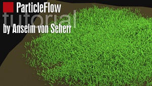 Tutorial: ParticleFlow, GrowingGrass