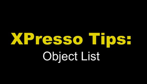 Cinema4D XPresso: Object List