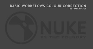 NUKE Basic Workflows | Color Correction