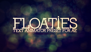 Floaties (Preset & Tutorial)