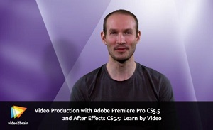 Video Production with Adobe Premiere Pro CS5.5 and After Effects CS5.5: Learn by Video