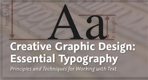 Creative Graphic Design: Essential Typography