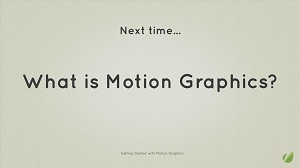Introduction to Motion Graphics