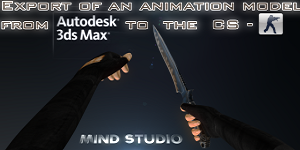 Экспорт своей анимации модели из 3D Max в Counter-Strike