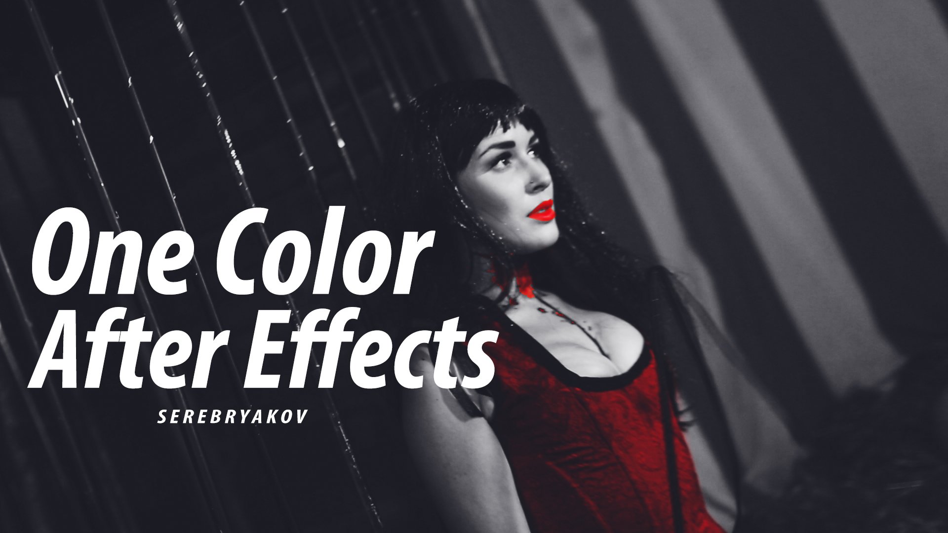 #1 One Color - After Effects (SEREBRY&#923;KOV)