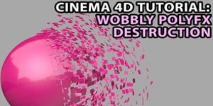 Cinema 4D Tutorial - Wobbly PolyFX Destruction