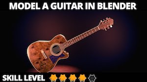 Моделирование акустической гитары в Blender