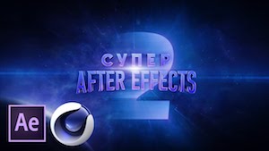 Создание эффектного трейлера в After Effects и Cinema 4D